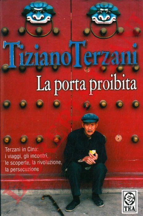La Porta Proibita (T. Terzani)